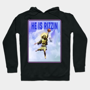 He is Rizzin Hoodie